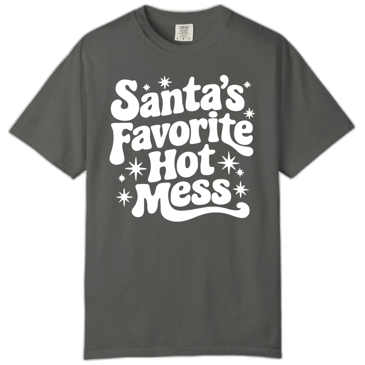 Santa's Favorite Hot Mess Christmas Comfort Color in Pepper