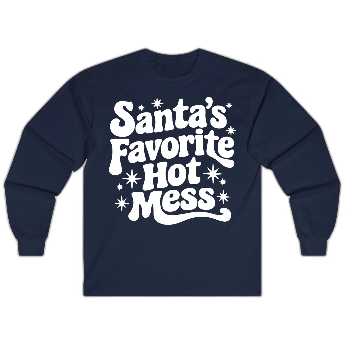 Santa's Favorite Hot Mess Christmas Long Sleeve in Navy