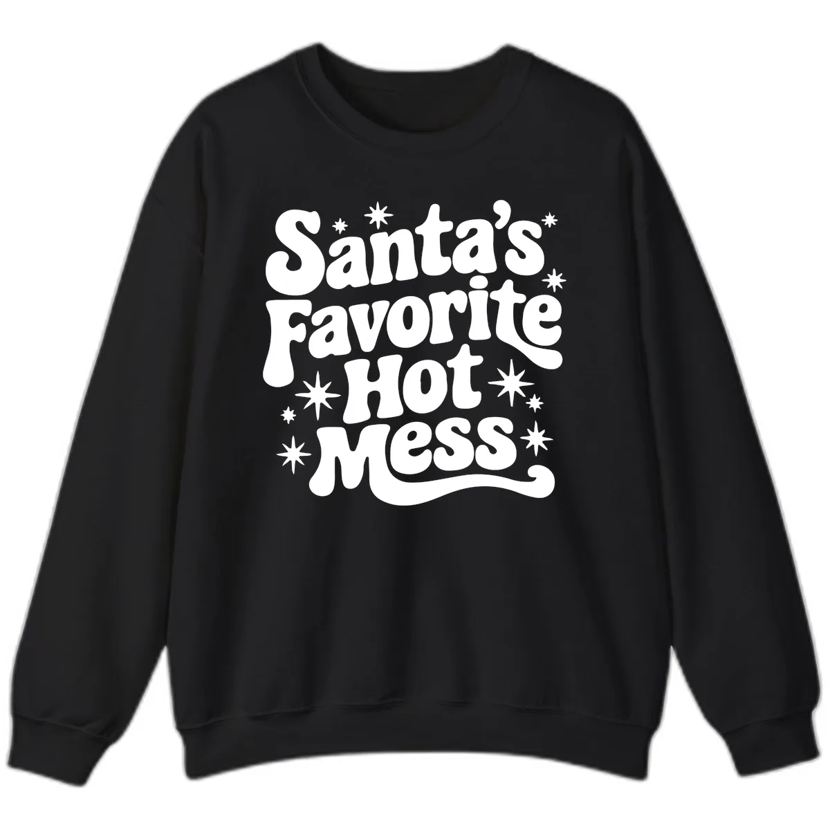 Santa's Favorite Hot Mess Christmas Sweatshirt in Black