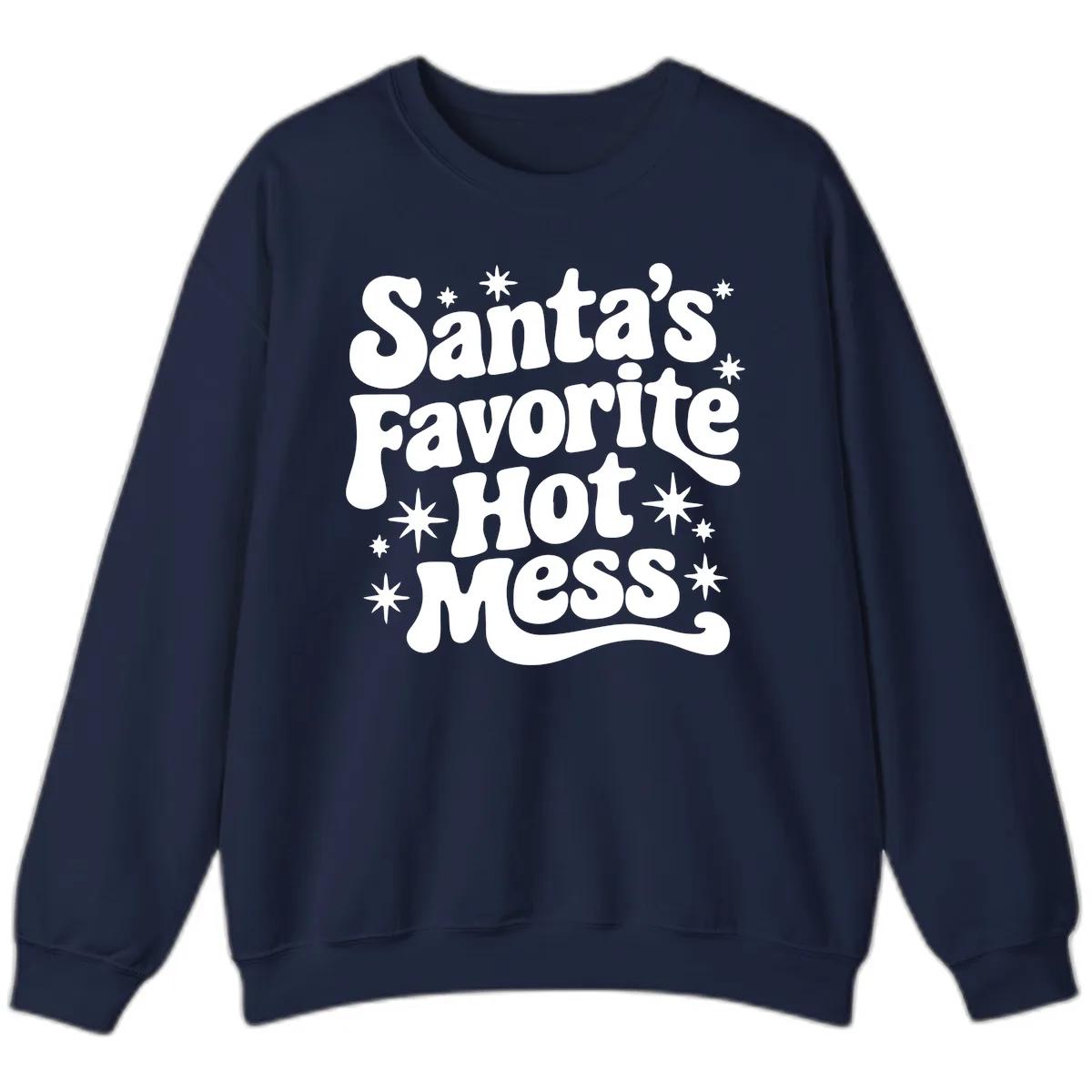 Santa's Favorite Hot Mess Christmas Sweatshirt in Navy