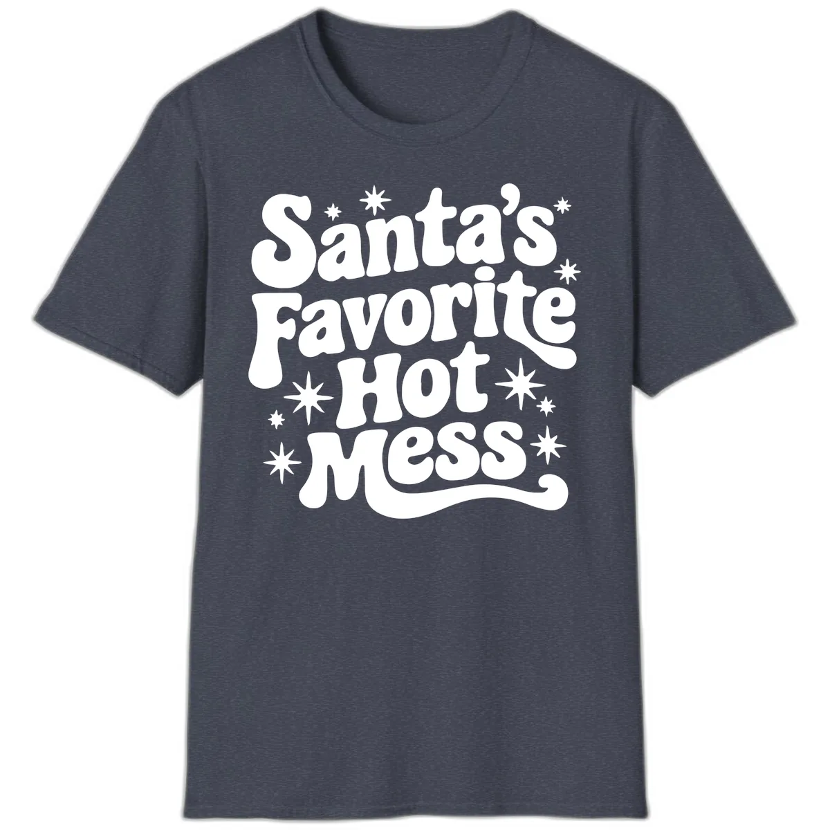 Santa's Favorite Hot Mess Christmas T-Shirt in Heather Navy