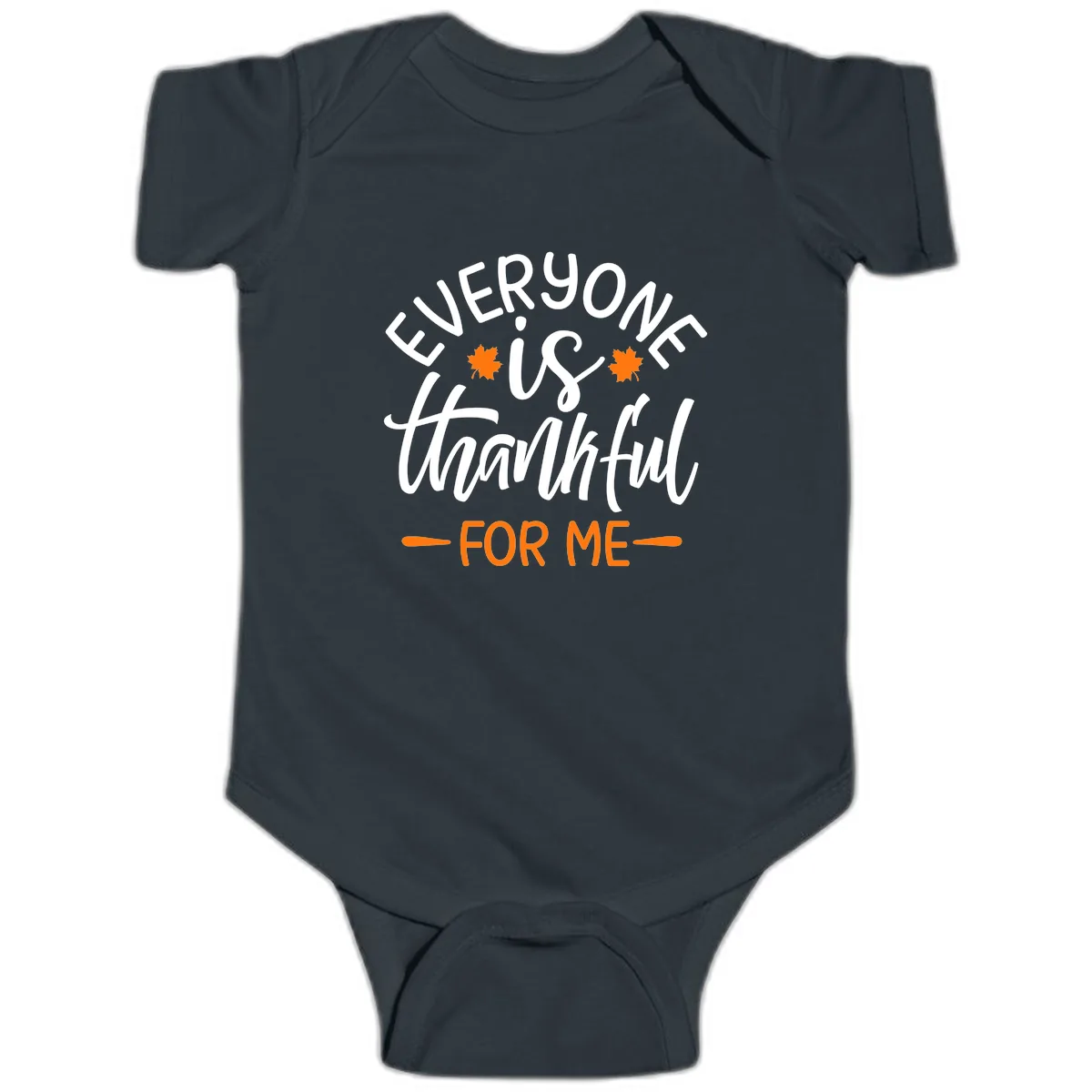 Everyone Is Thankful For Me Thanksgiving Baby Onesie in Black
