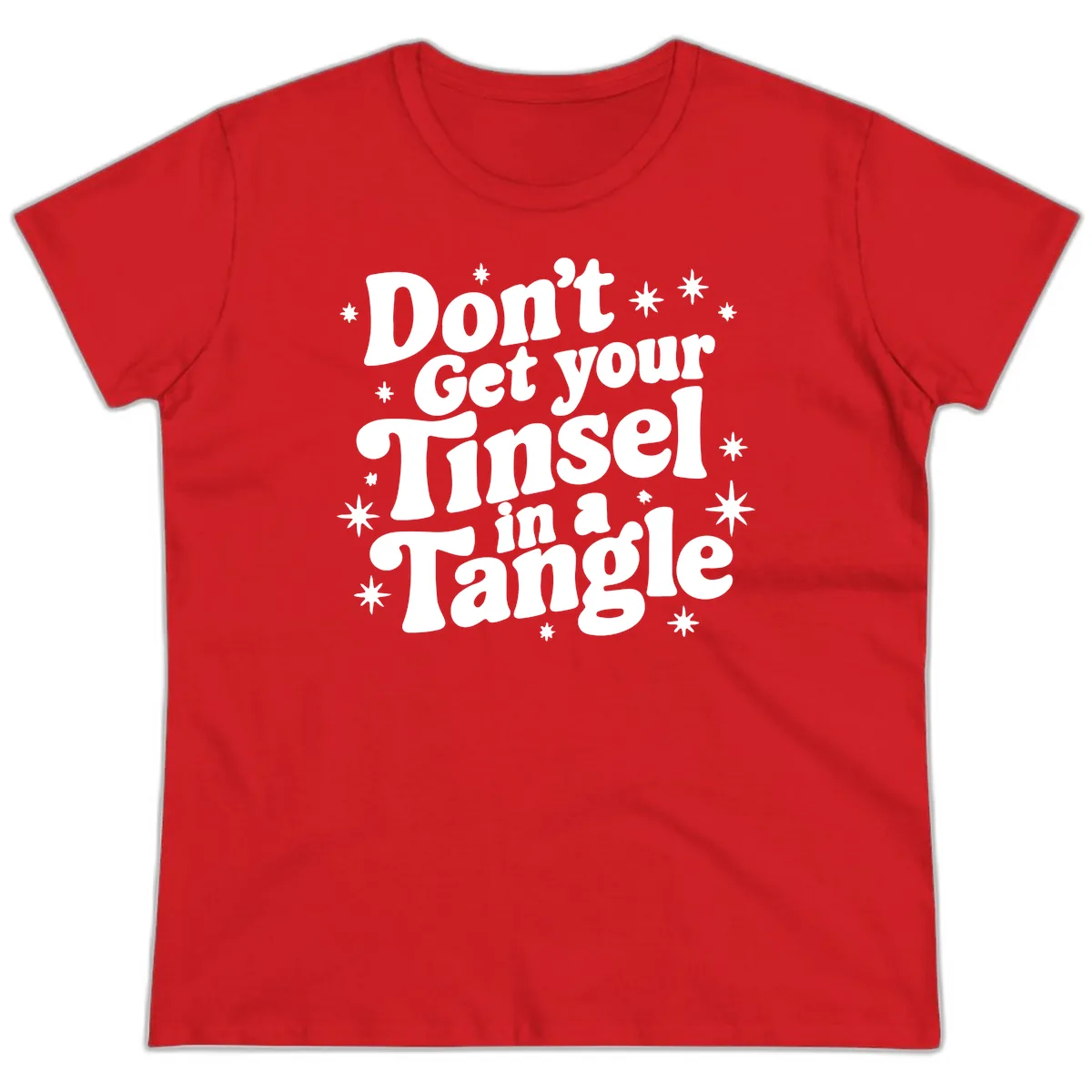 Don't Get Your Tinsel in a Tangle Holiday Design Ladies Tee in Red