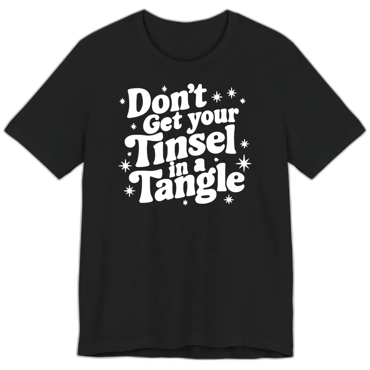 Don't Get Your Tinsel in a Tangle Holiday Design Premium T-Shirt in Black