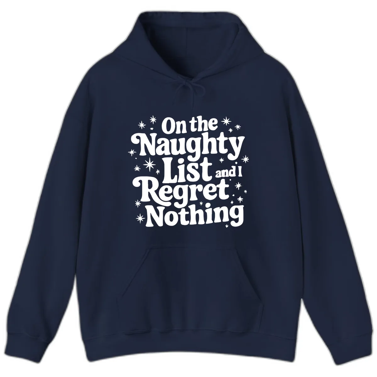 On The Naughty List And I Regret Nothing Hoodie in Navy