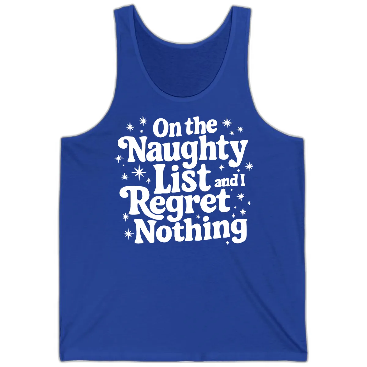 On The Naughty List And I Regret Nothing Tank in True Royal