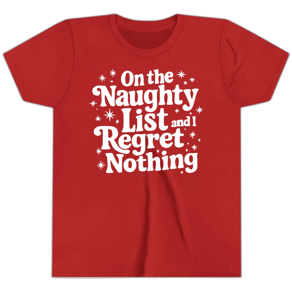 On The Naughty List And I Regret Nothing Youth T-Shirt in Red