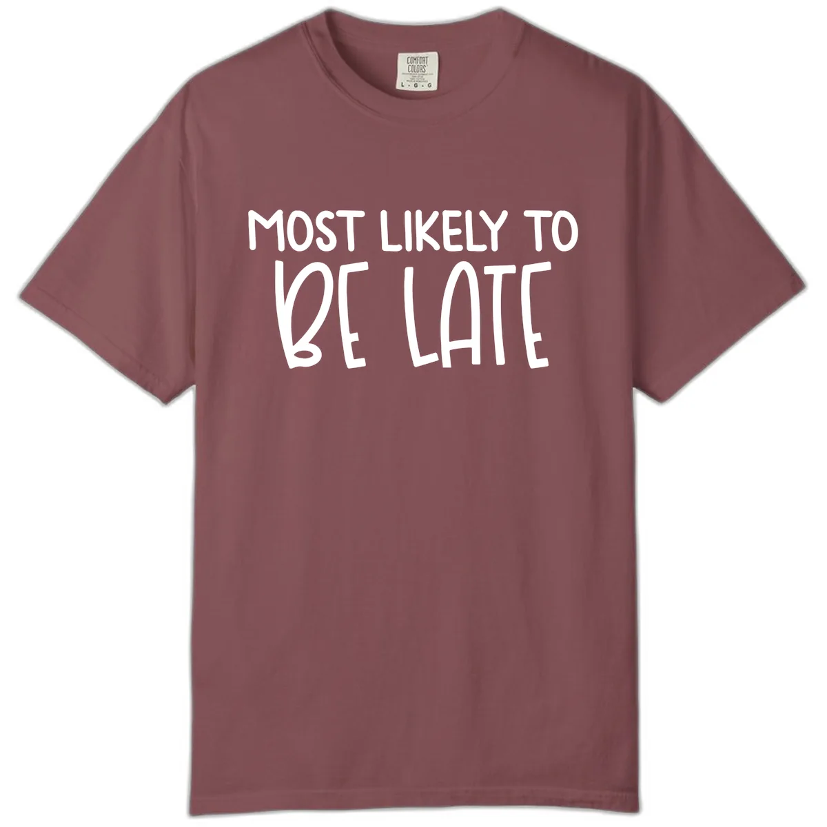Most Likely To Be Late Comfort Color in Brick