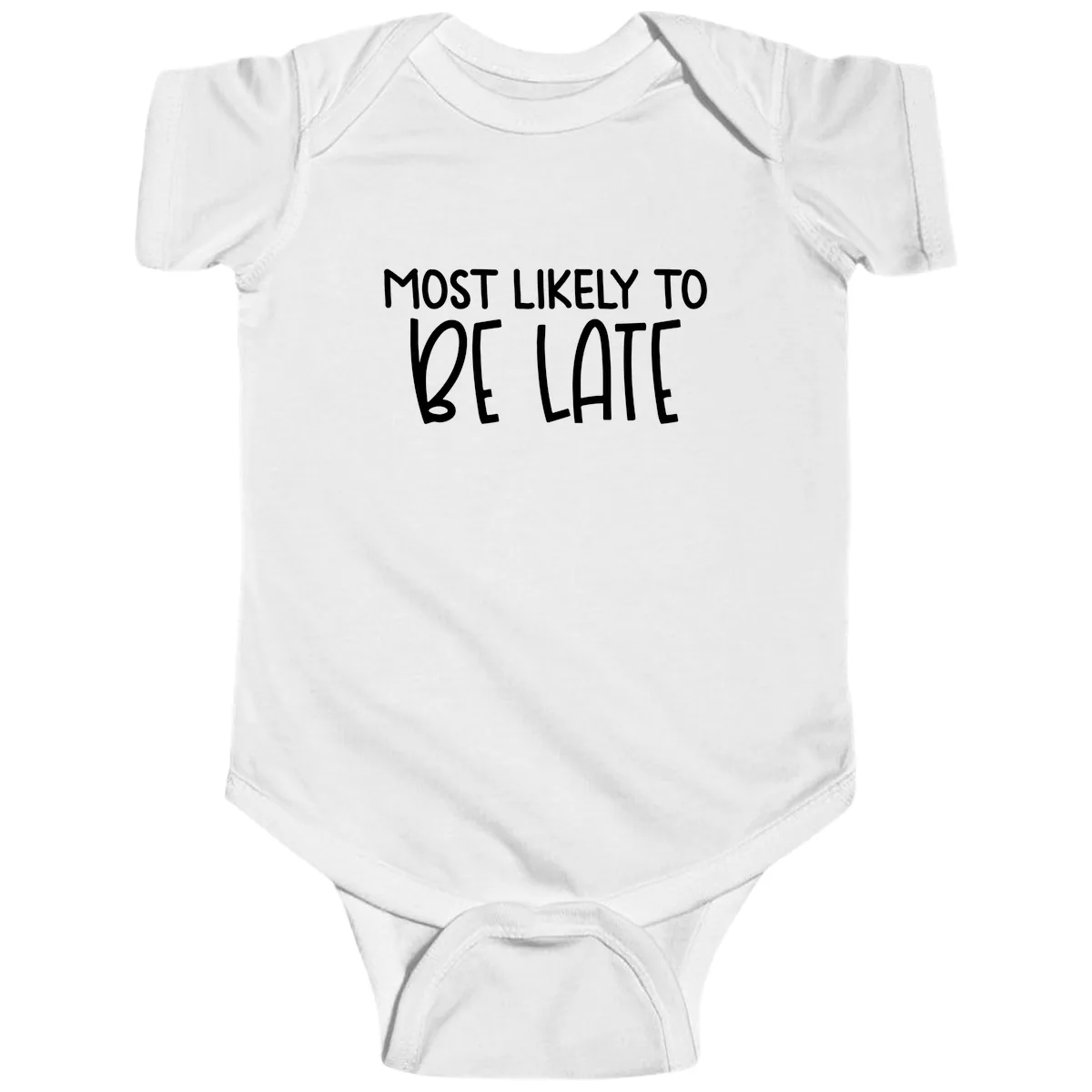 Most Likely To Be Late Baby Onesie in White