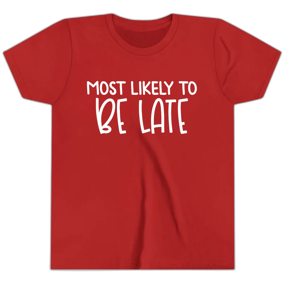 Most Likely To Be Late Youth T-Shirt in Red