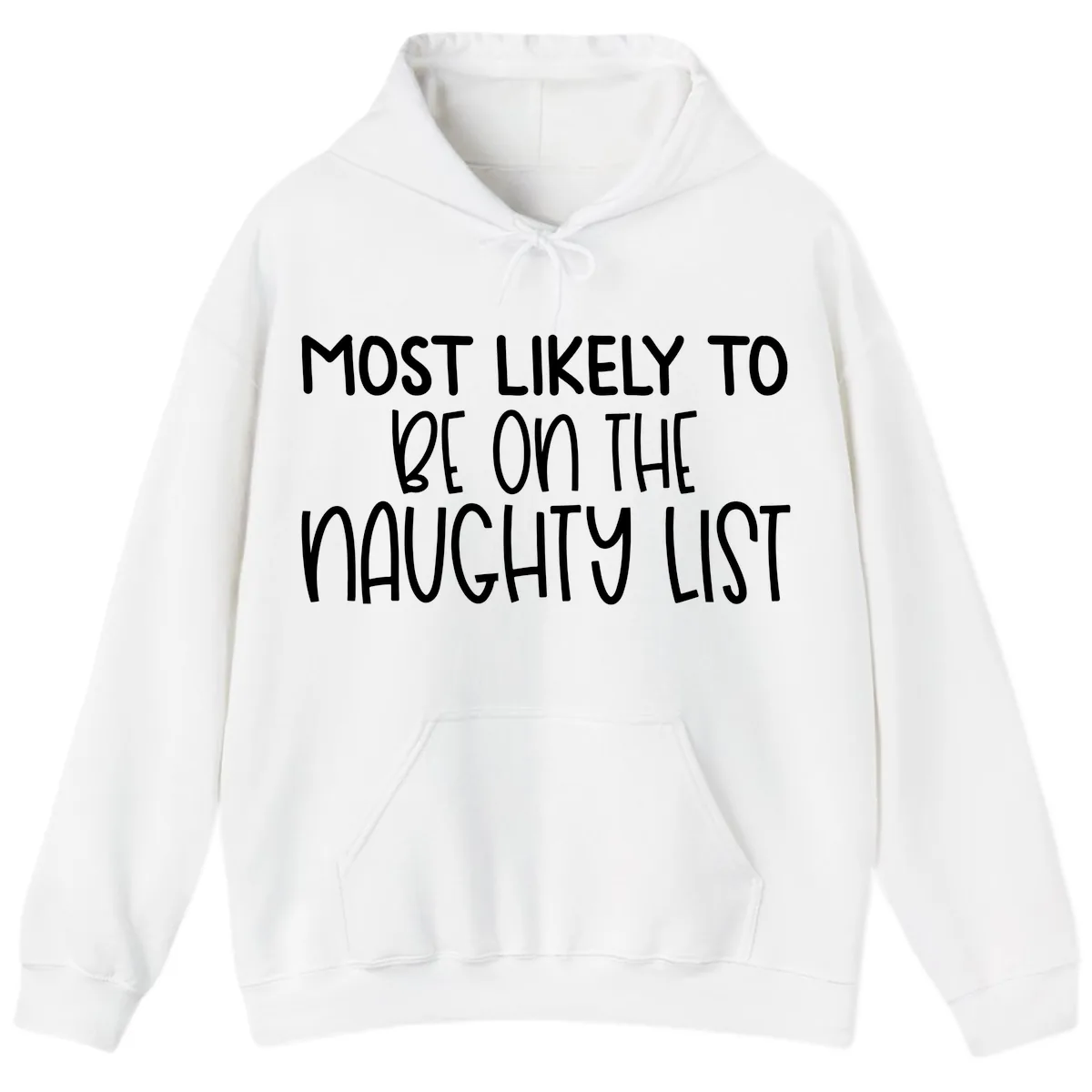 Most Likely To Be On The Naughty List Hoodie in White