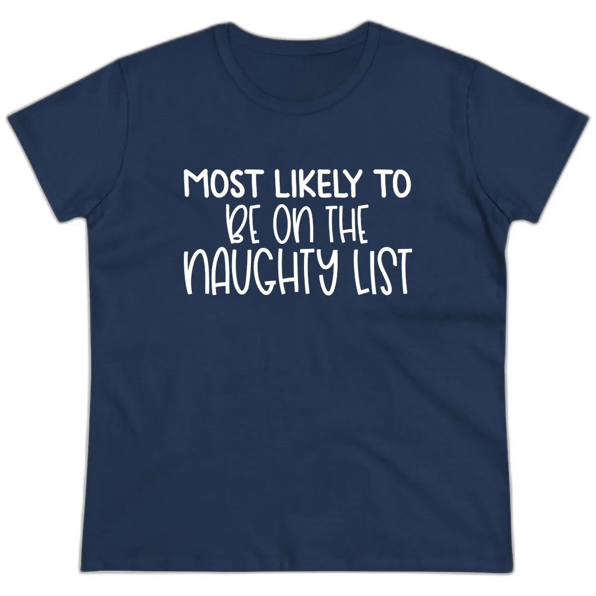 Most Likely To Be On The Naughty List Ladies Tee in Navy