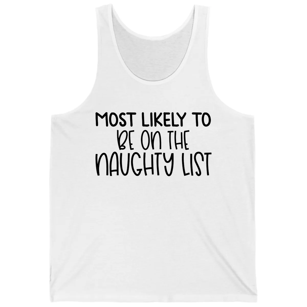 Most Likely To Be On The Naughty List Tank in White
