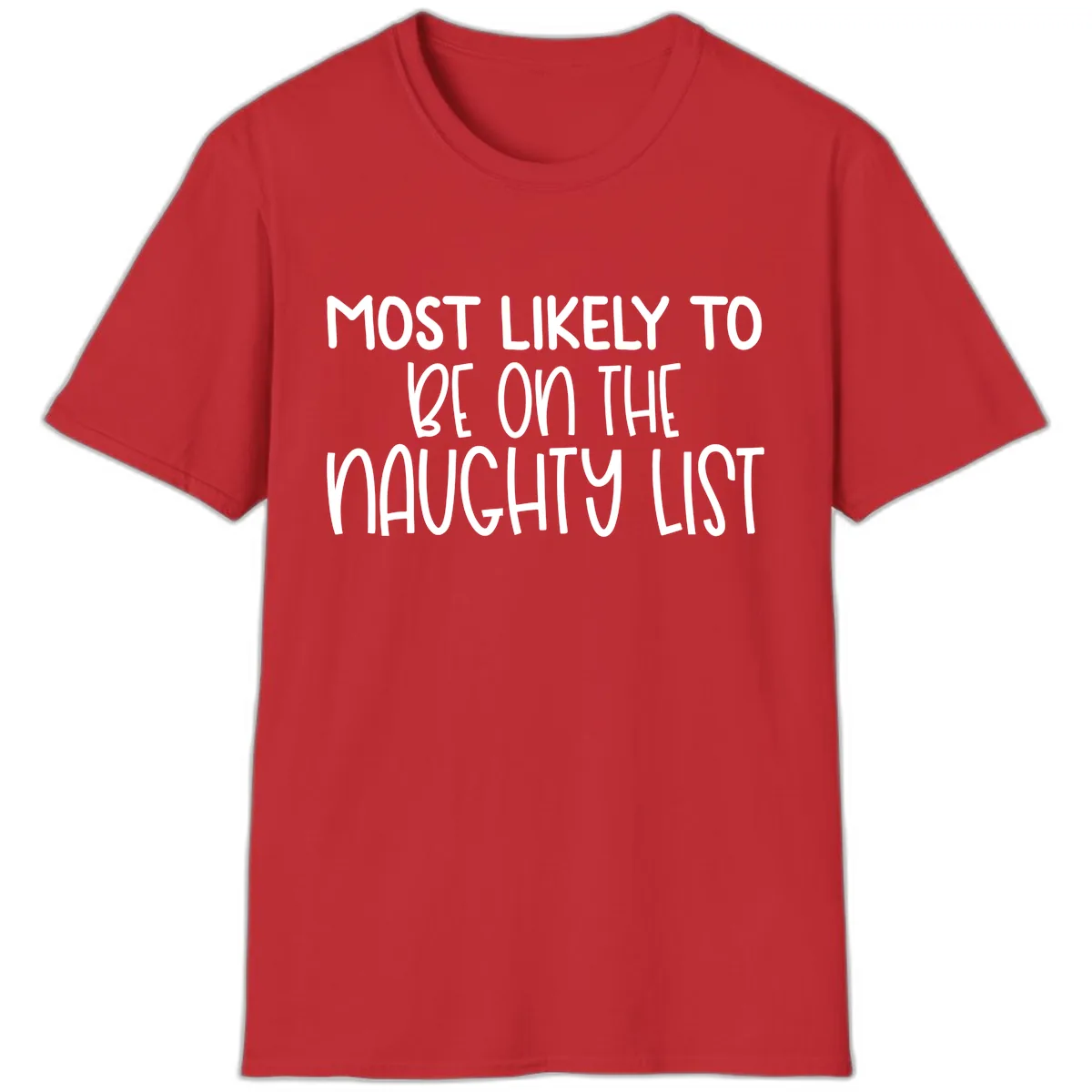 Most Likely To Be On The Naughty List T-Shirt in Red