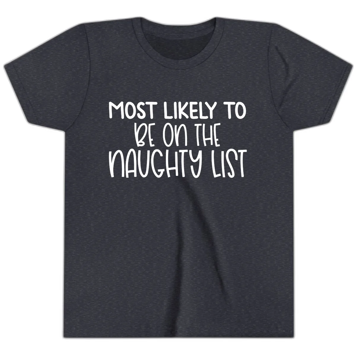 Most Likely To Be On The Naughty List Youth T-Shirt in Heather Navy