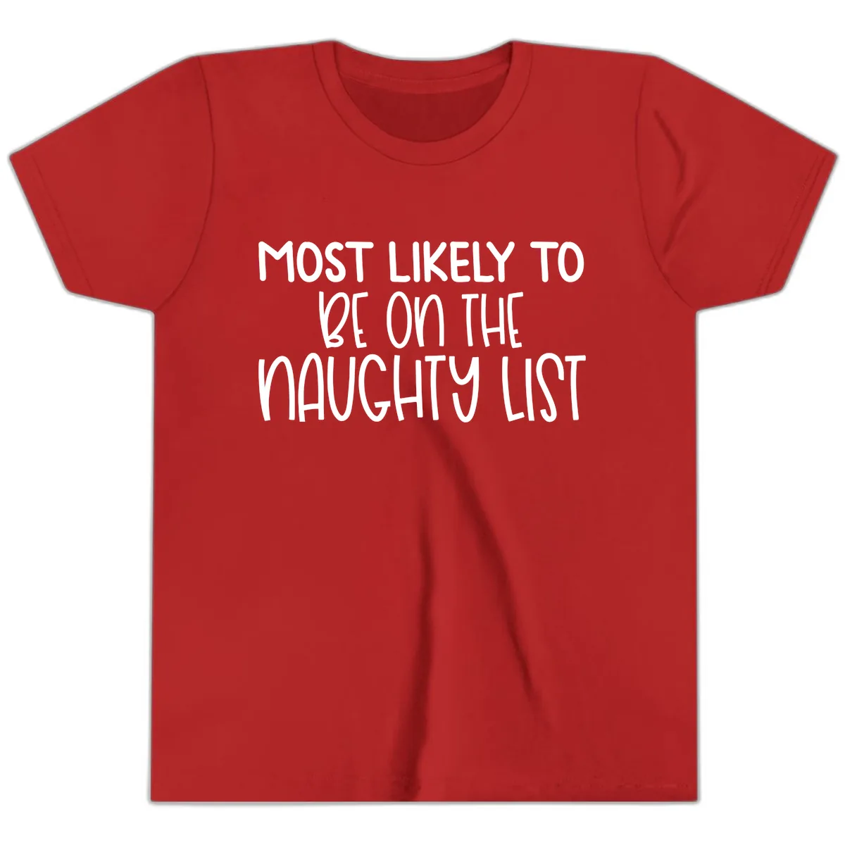 Most Likely To Be On The Naughty List Youth T-Shirt in Red