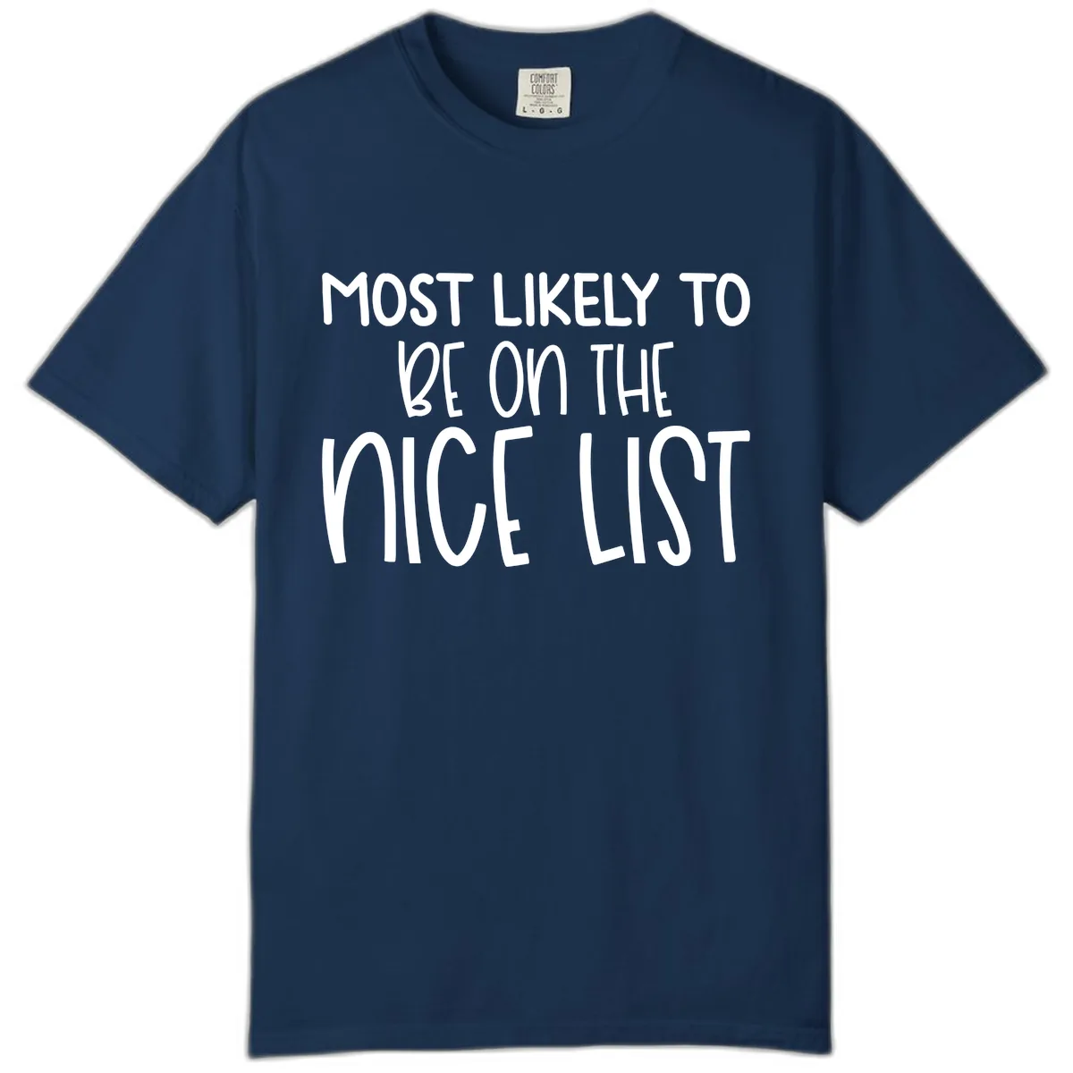 Most Likely To Be On The Nice List Comfort Color in Navy
