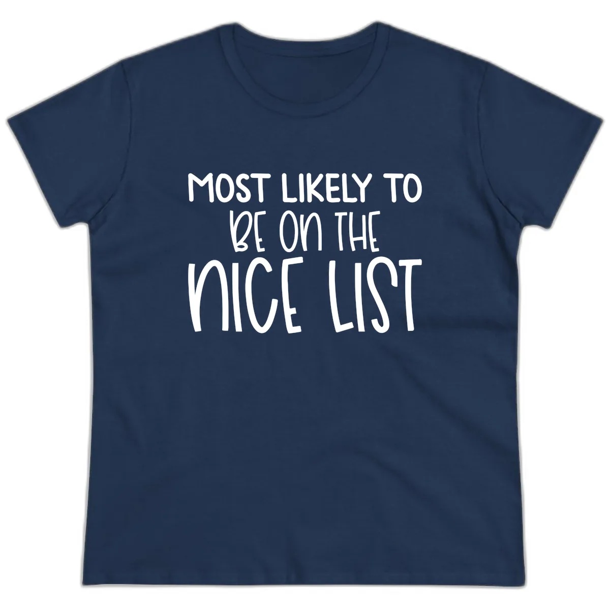 Most Likely To Be On The Nice List Ladies Tee in Navy