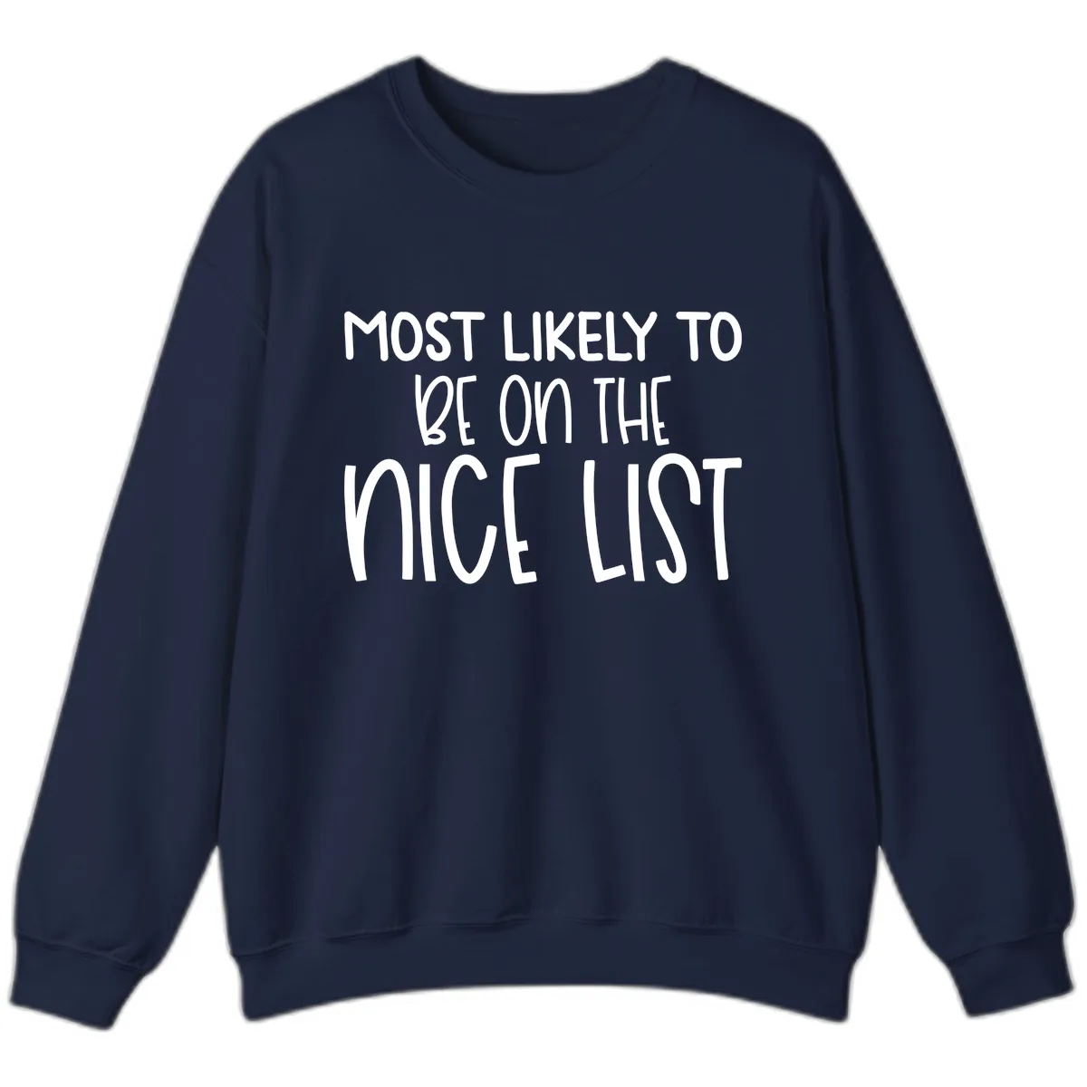 Most Likely To Be On The Nice List Sweatshirt in Navy