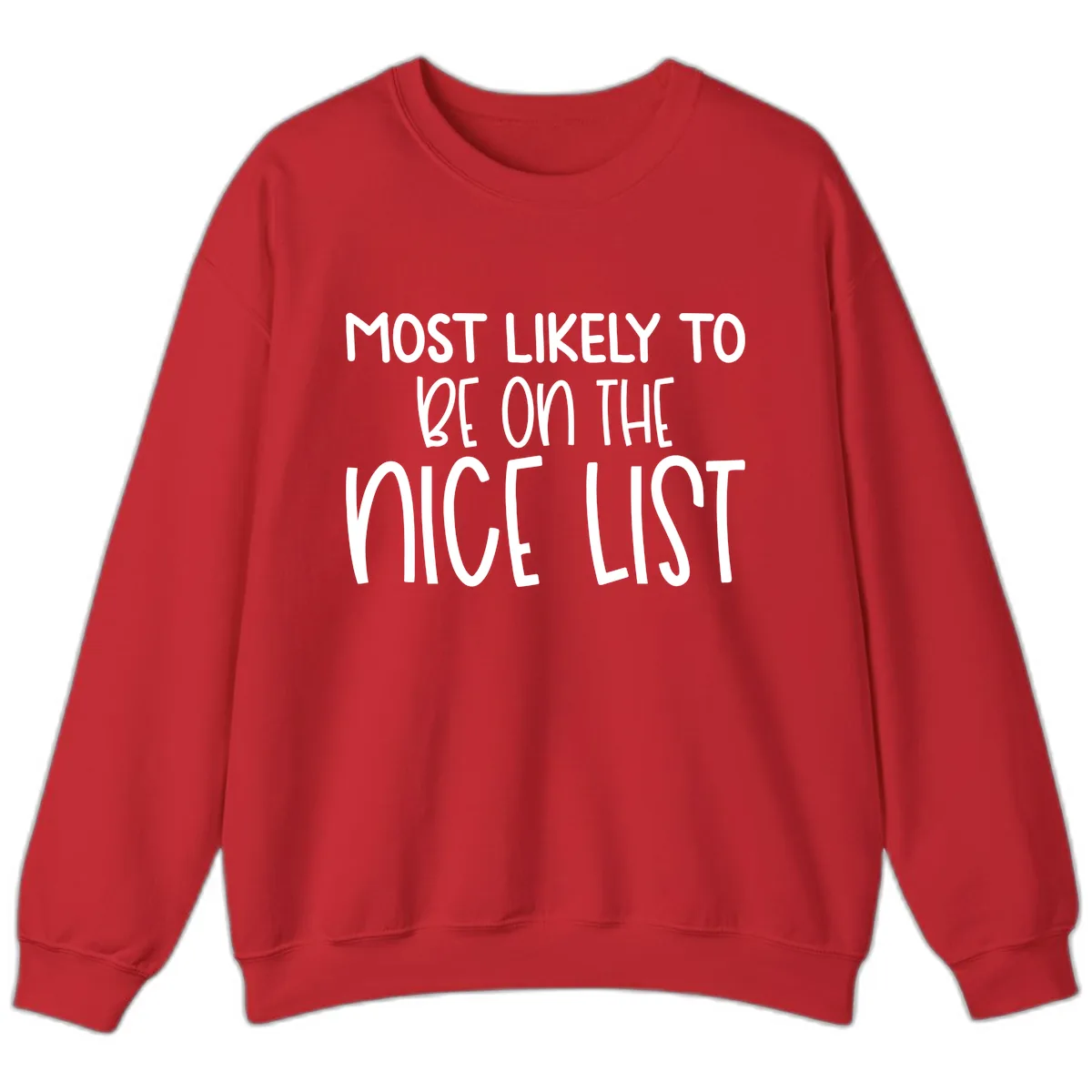 Most Likely To Be On The Nice List Sweatshirt in Red
