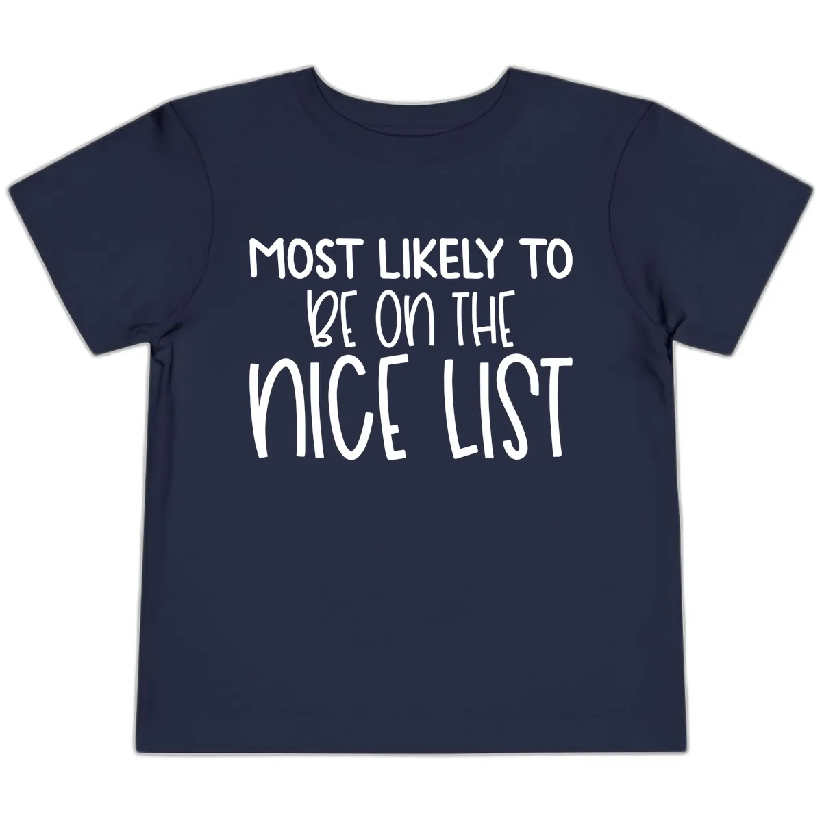 Most Likely To Be On The Nice List Toddler T-Shirt in Navy