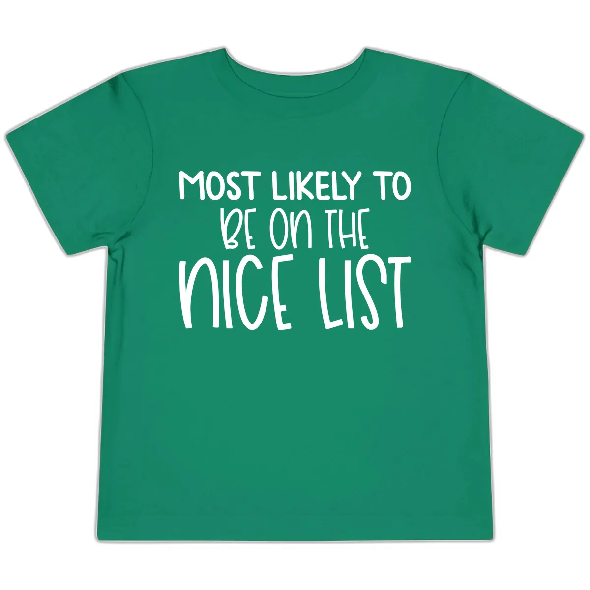 Most Likely To Be On The Nice List Toddler T-Shirt in Kelly