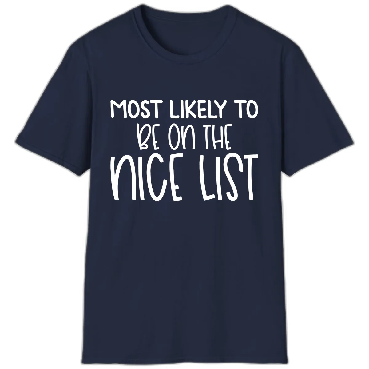 Most Likely To Be On The Nice List T-Shirt in Navy