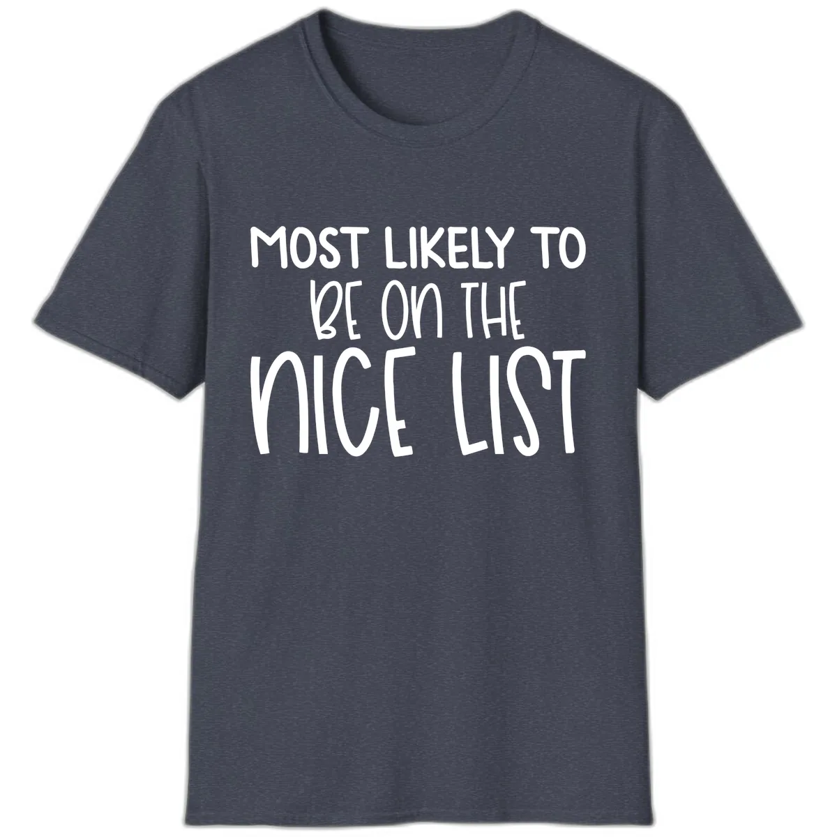 Most Likely To Be On The Nice List T-Shirt in Heather Navy