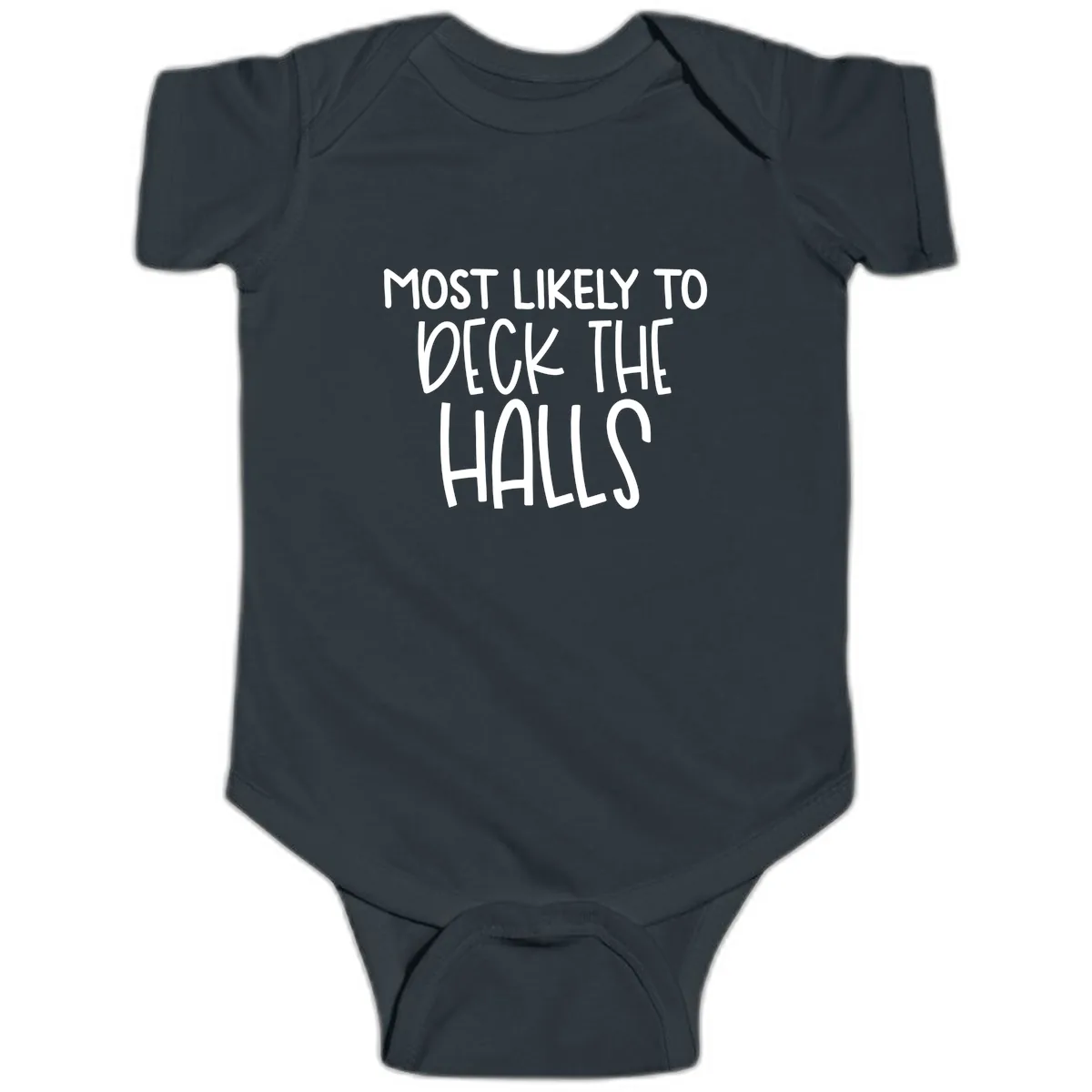 Most Likely To Deck The Halls Holiday Phrase Baby Onesie in Black