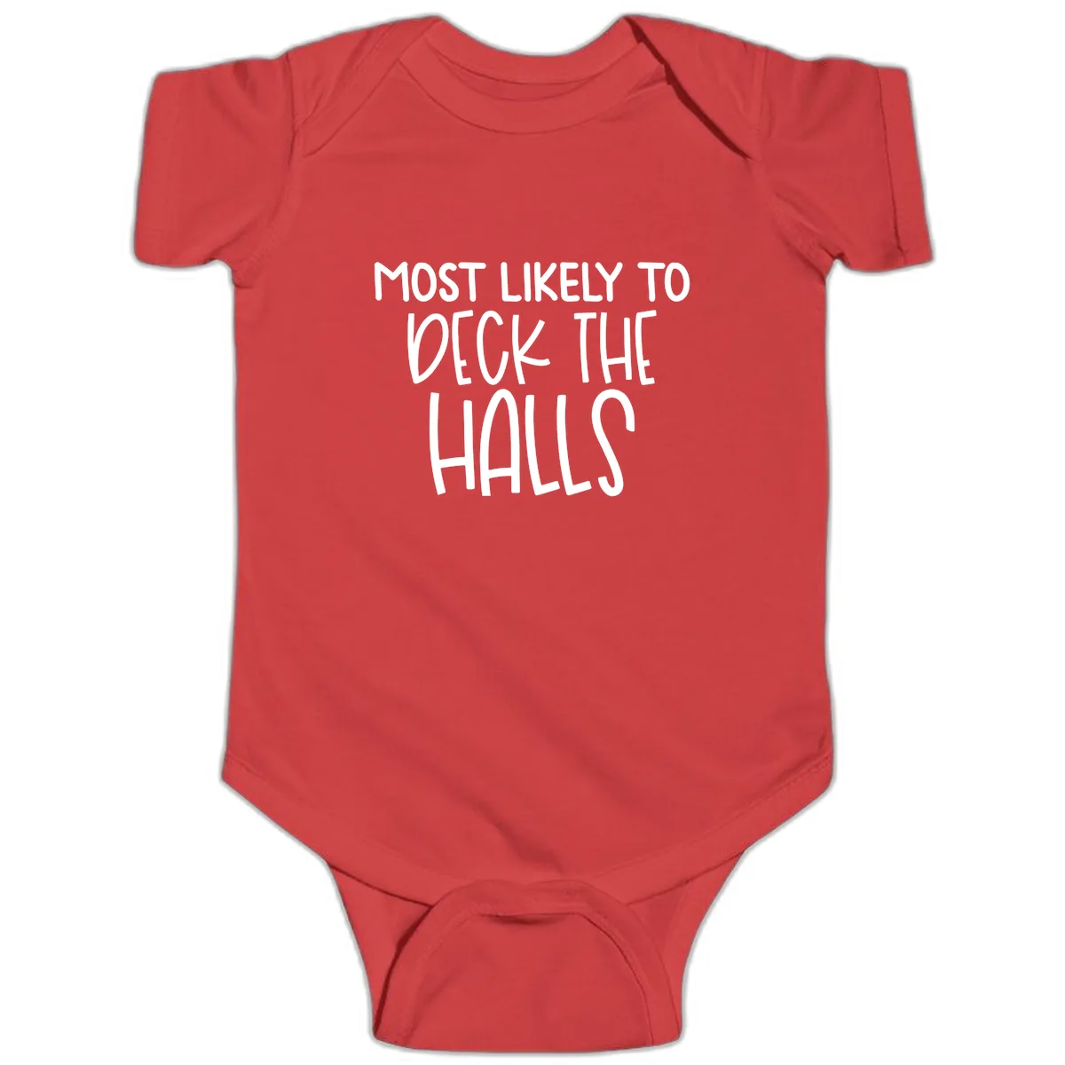 Most Likely To Deck The Halls Holiday Phrase Baby Onesie in Red