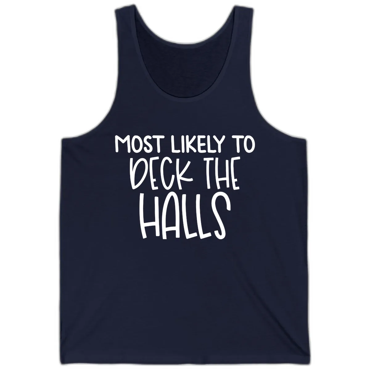 Most Likely To Deck The Halls Holiday Phrase Tank in Navy