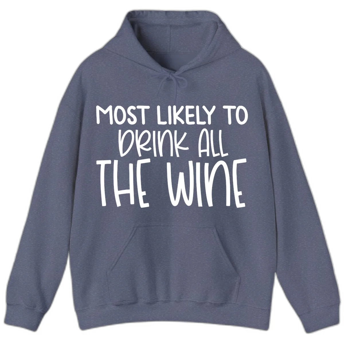 Most Likely To Drink All The Wine Hoodie in Heather Navy
