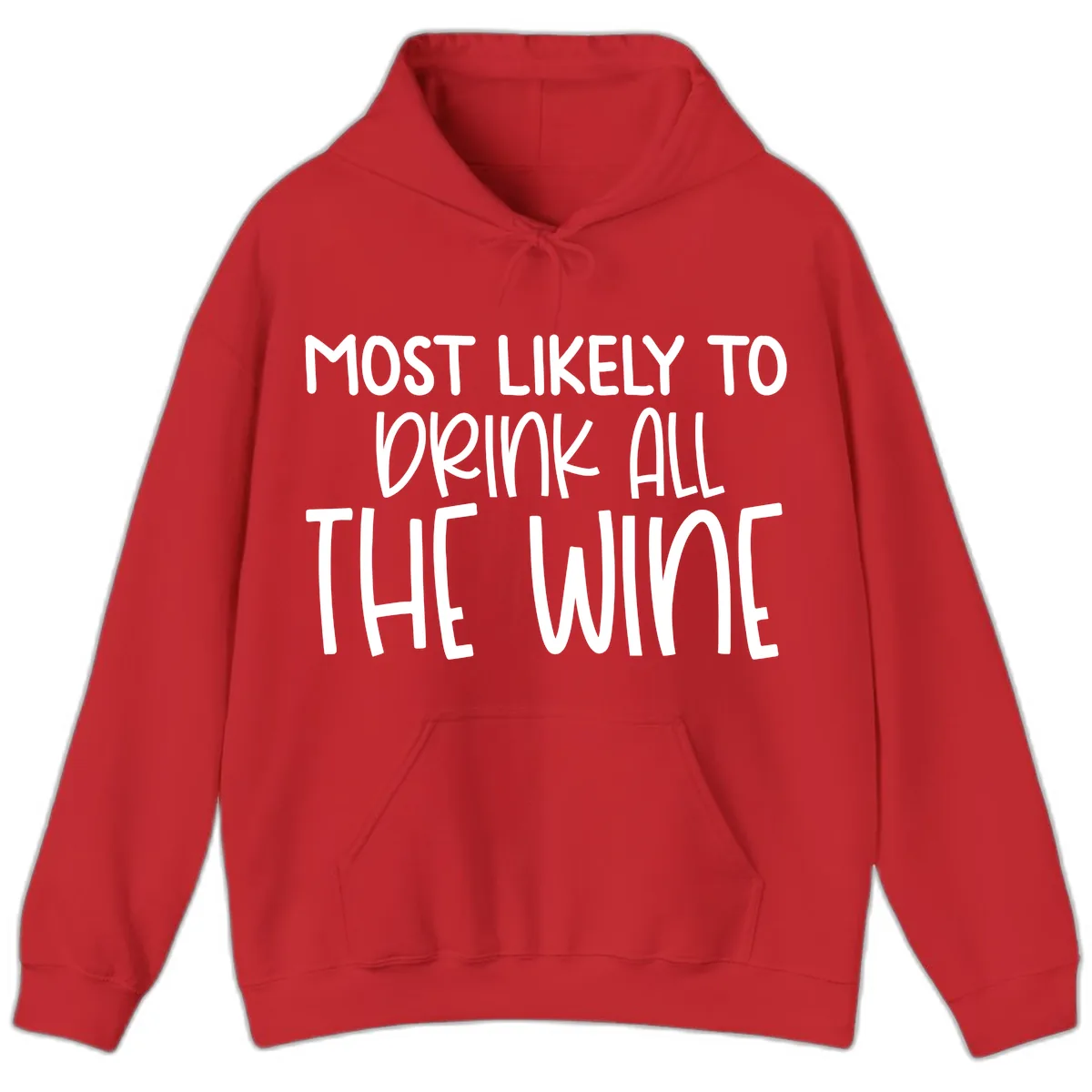 Most Likely To Drink All The Wine Hoodie in Red
