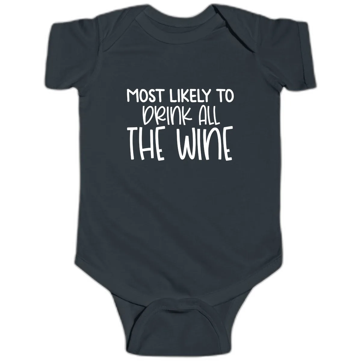 Most Likely To Drink All The Wine Baby Onesie in Black