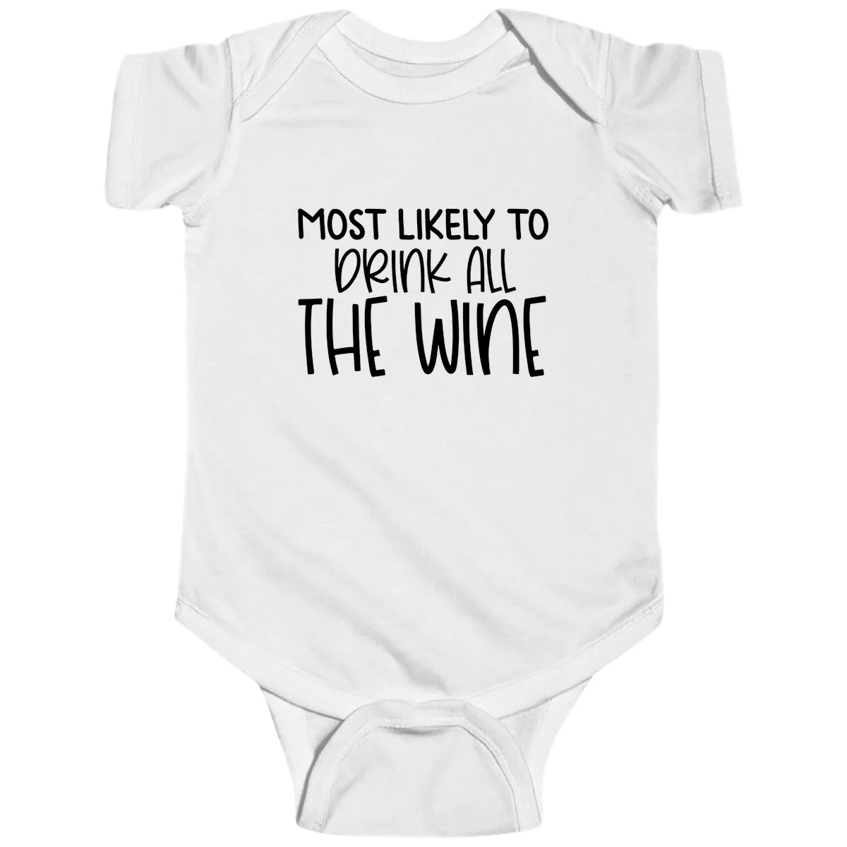 Most Likely To Drink All The Wine Baby Onesie in White