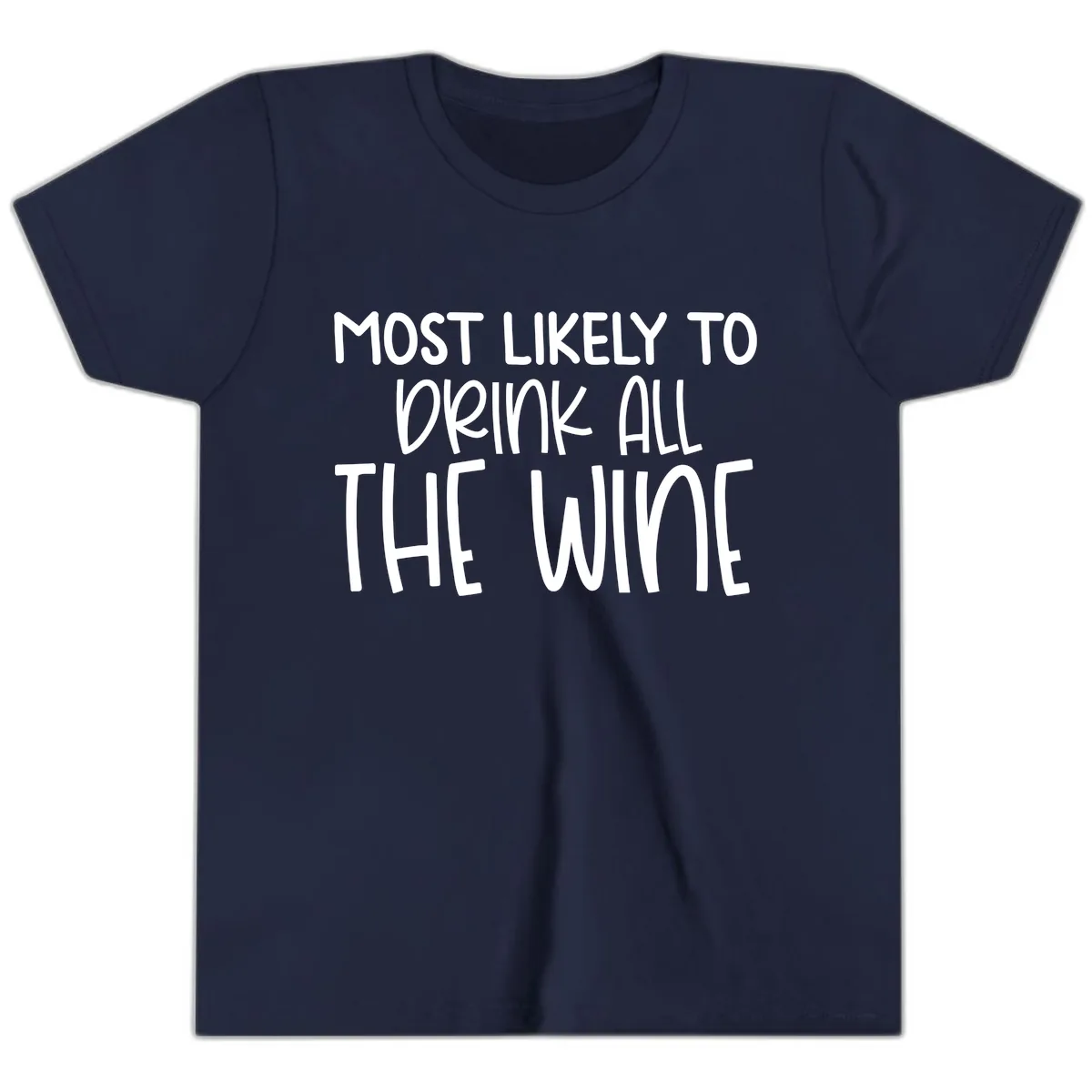Most Likely To Drink All The Wine Youth T-Shirt in Navy