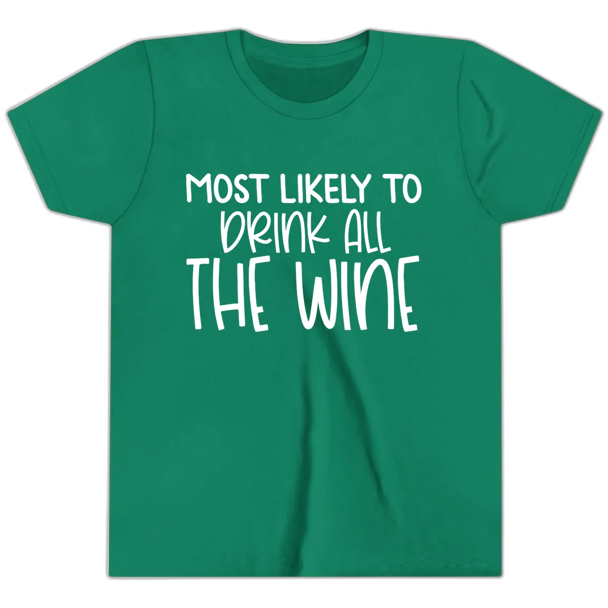 Most Likely To Drink All The Wine Youth T-Shirt in Kelly