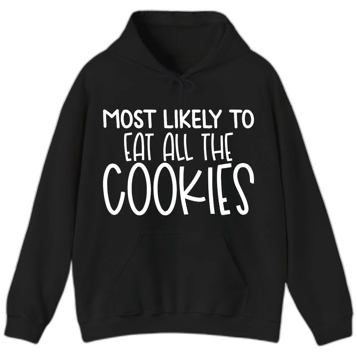 Most Likely To Eat All The Cookies Hoodie in Black