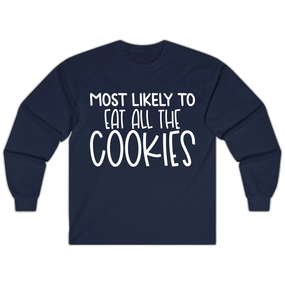 Most Likely To Eat All The Cookies Long Sleeve in Navy