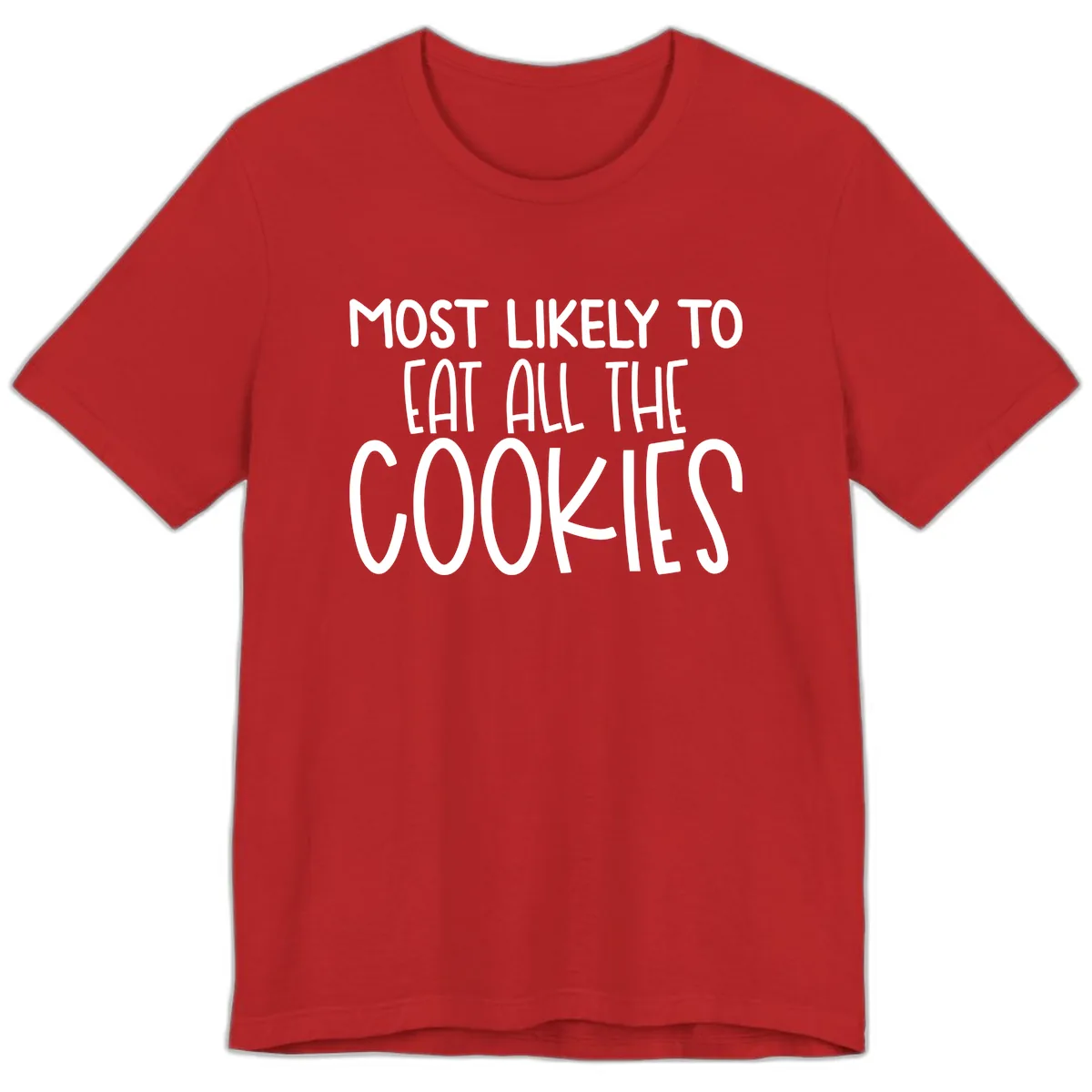 Most Likely To Eat All The Cookies Premium T-Shirt in Red