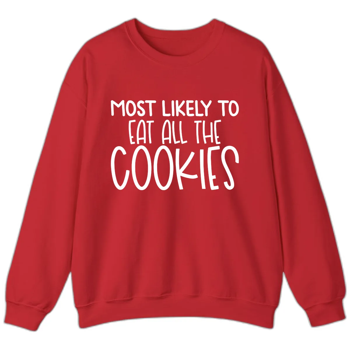Most Likely To Eat All The Cookies Sweatshirt in Red