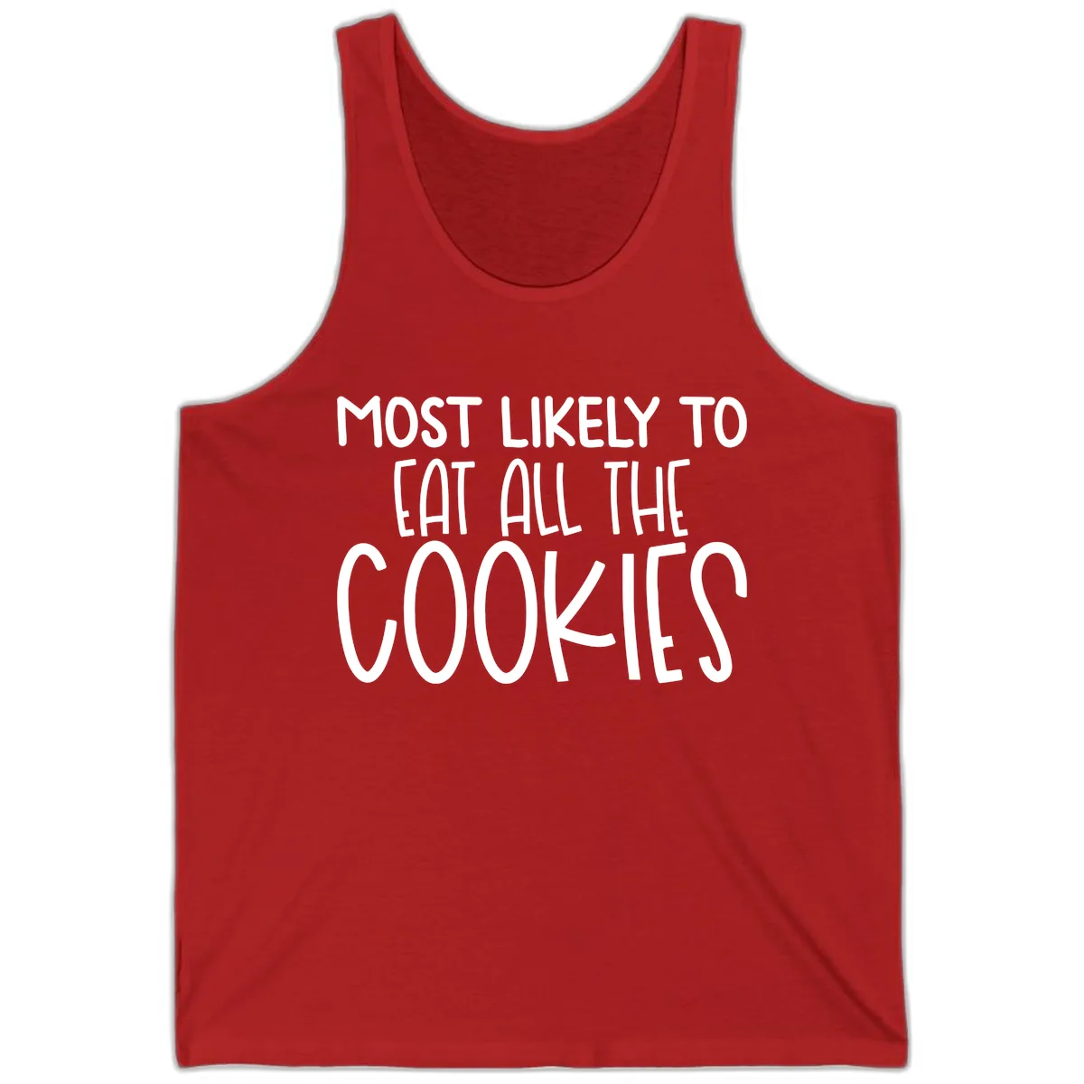 Most Likely To Eat All The Cookies Tank in Red