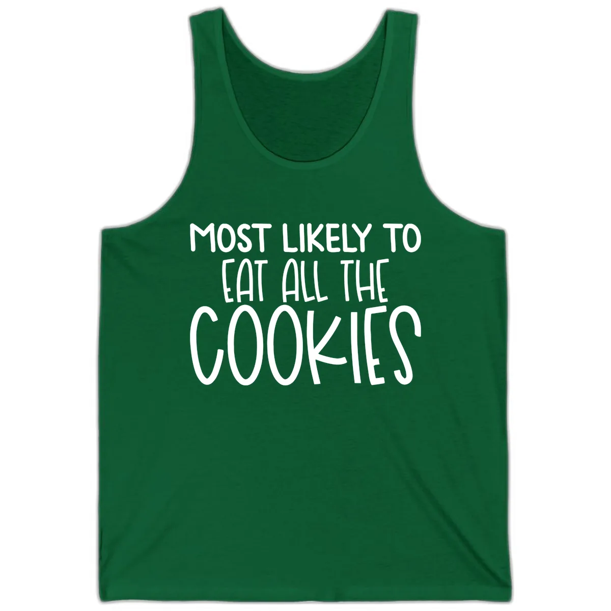 Most Likely To Eat All The Cookies Tank in Kelly