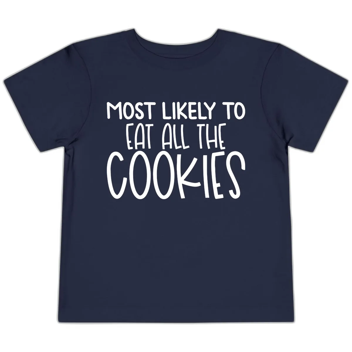 Most Likely To Eat All The Cookies Toddler T-Shirt in Navy
