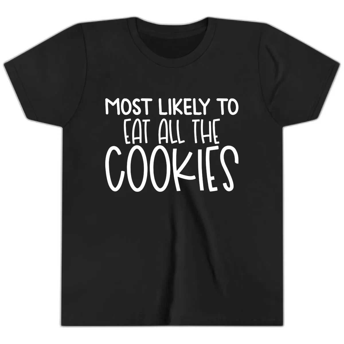 Most Likely To Eat All The Cookies Youth T-Shirt in Black