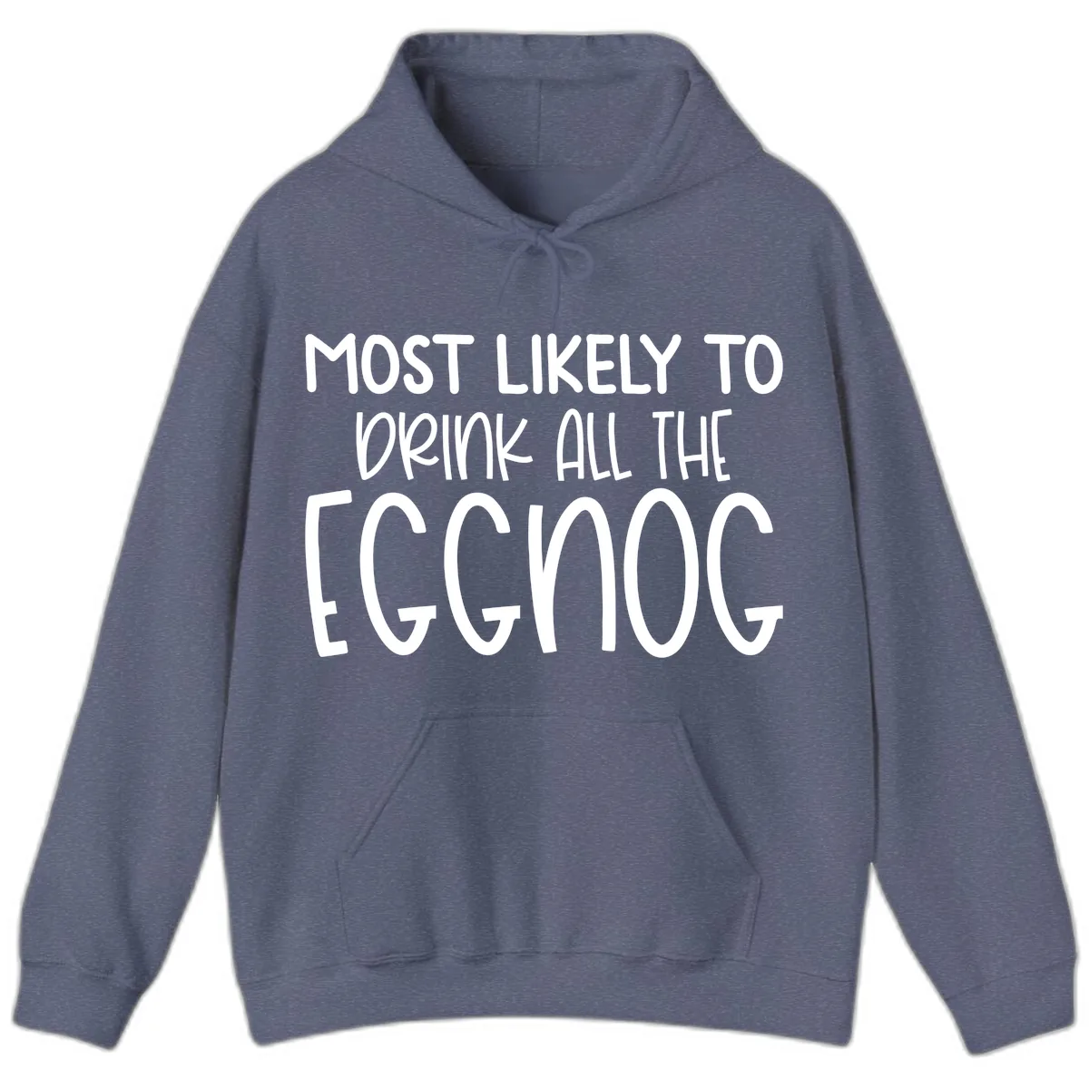 Most Likely To Drink All The Eggnog Hoodie in Heather Navy