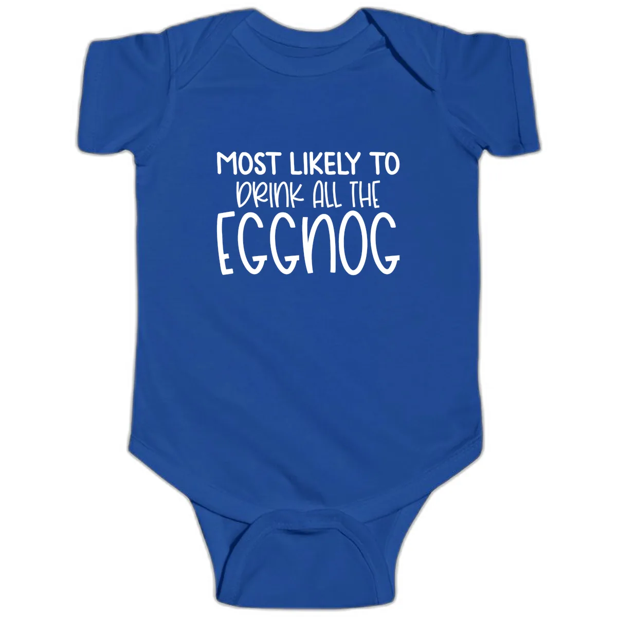 Most Likely To Drink All The Eggnog Baby Onesie in Royal
