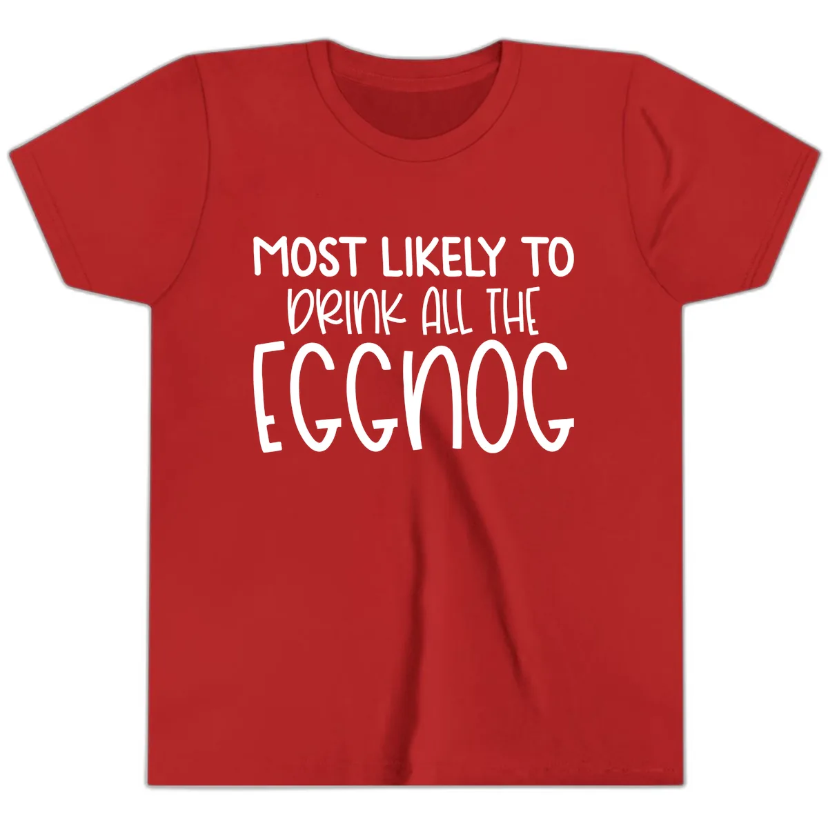 Most Likely To Drink All The Eggnog Youth T-Shirt in Red