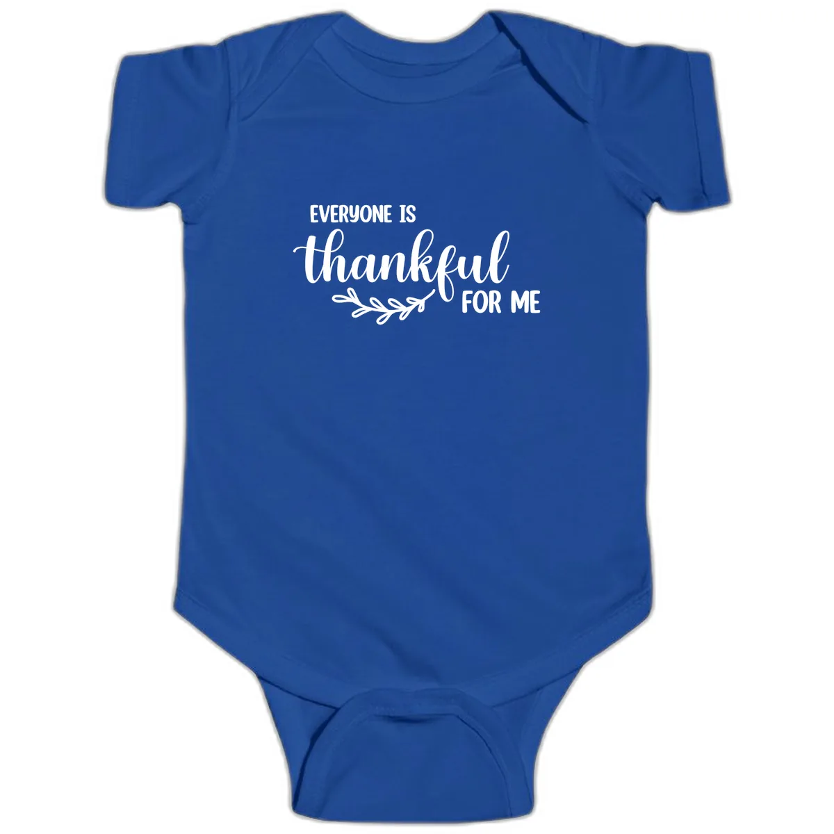 Everyone Is Thankful For Me Design Baby Onesie in Royal