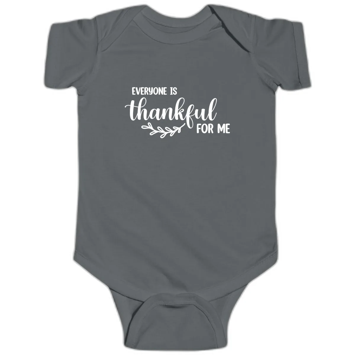 Everyone Is Thankful For Me Design Baby Onesie in Charcoal